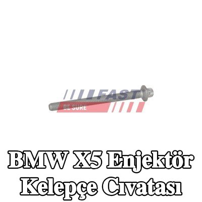 FAST Enjektör kelepçe cıvatası — BMW X5