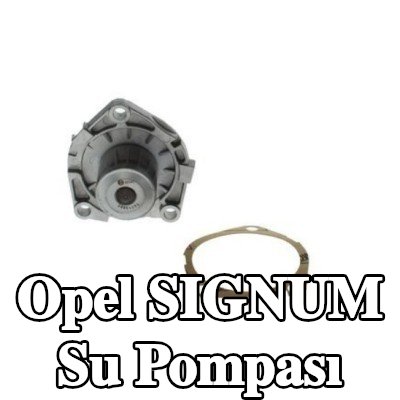 BOSCH Su pompası — Opel Signum