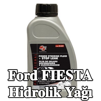 MA PROFESSIONAL Hidrolik Yağı — Ford Fiesta