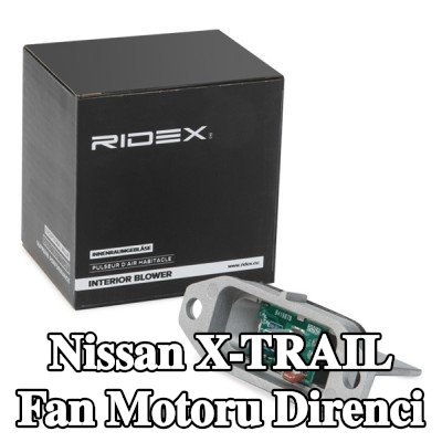RIDEX Fan motoru direnci — 2012 Nissan X-trail