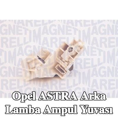MAGNETI MARELLI Arka lamba ampul yuvası Sağ — Opel Astra