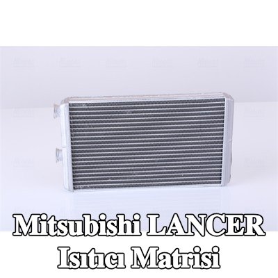 NISSENS Borulu ısıtıcı matrisi — Mitsubishi Lancer