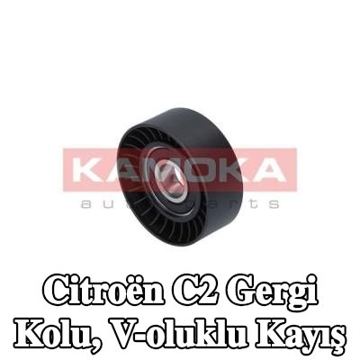 KAMOKA Gergi Kolu, V-oluklu kayış — Citroën C2