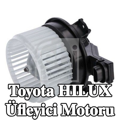 FEBI BILSTEIN Üfleyici motoru 12V — Toyota Hilux