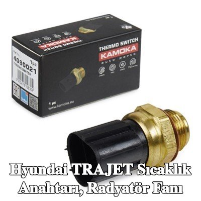 KAMOKA Sıcaklık Anahtarı, radyatör fanı — Hyundai Trajet
