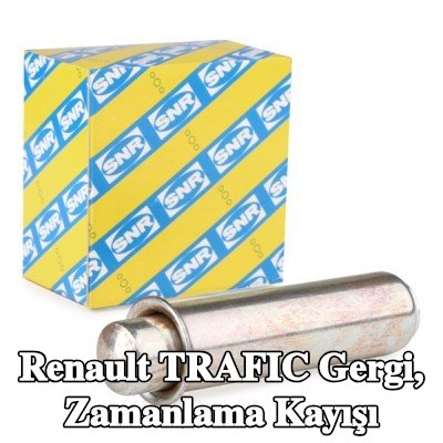 SNR Gergi, zamanlama kayışı — 2000 Renault Trafic