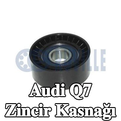 RUVILLE Zincir kasnağı — Audi Q7