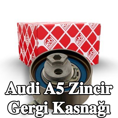 FEBI BILSTEIN Zincir gergi kasnağı — 2007 Audi A5