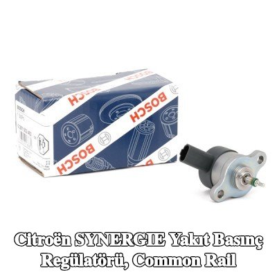 BOSCH Yakıt basınç regülatörü, common rail — Citroën Synergie
