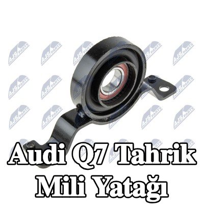 NTY Tahrik Mili Yatağı — Audi Q7