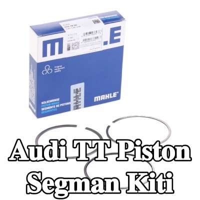 MAHLE Piston Segman Kiti — 2006 Audi Tt