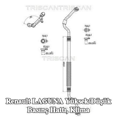 TRISCAN Yüksek / Düşük Basınç Hattı, klima Ön — Renault Laguna