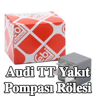 FEBI BILSTEIN Yakıt pompası rölesi — 2012 Audi Tt