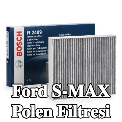 BOSCH Polen filtresi Aktif Karbon Filtresi — 2011 Ford S-max