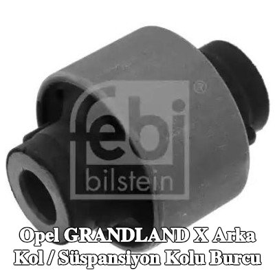 FEBI BILSTEIN Arka kol / Süspansiyon kolu burcu Ön Aks Sol, Ön Aks Sağ, Alt, Arka — 2017 Opel Grandland X