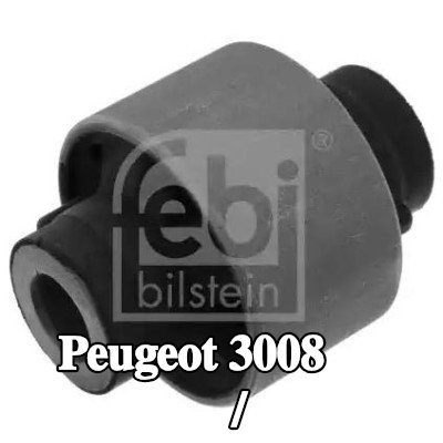 FEBI BILSTEIN جلبة الذراع الخلفي / ذراع التعليق المحور الأمامي الأيسر, المحور الأمامي الأيمن, السفلي, الخلفي — Peugeot 3008