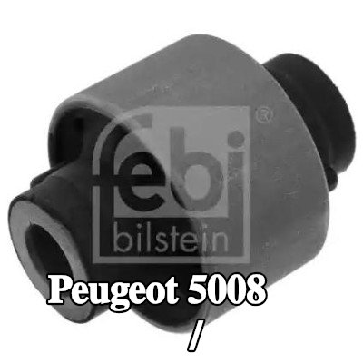 FEBI BILSTEIN جلبة الذراع الخلفي / ذراع التعليق المحور الأمامي الأيسر, المحور الأمامي الأيمن, السفلي, الخلفي — Peugeot 5008