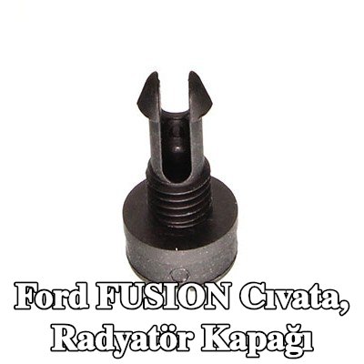 FORD Cıvata, radyatör kapağı — Ford Fusion