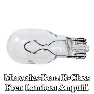 RENAULT Fren lambası ampulü — Mercedes-Benz R-Class