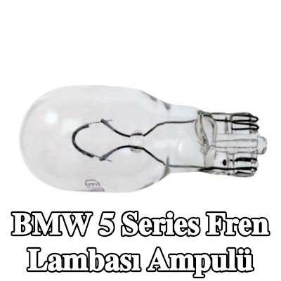 RENAULT Fren lambası ampulü — BMW 5 Series