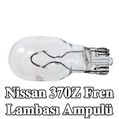 RENAULT Fren lambası ampulü — Nissan 370z