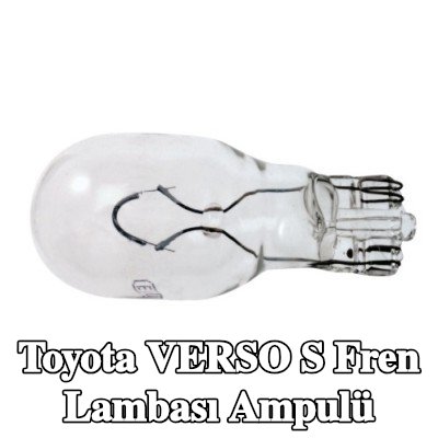 RENAULT Fren lambası ampulü — Toyota Verso S
