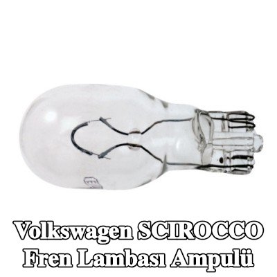 RENAULT Fren lambası ampulü — Volkswagen Scirocco