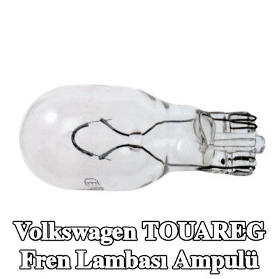 RENAULT Fren lambası ampulü — Volkswagen Touareg