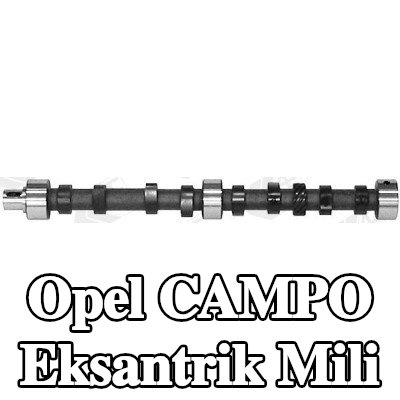 AE Eksantrik Mili — Opel Campo