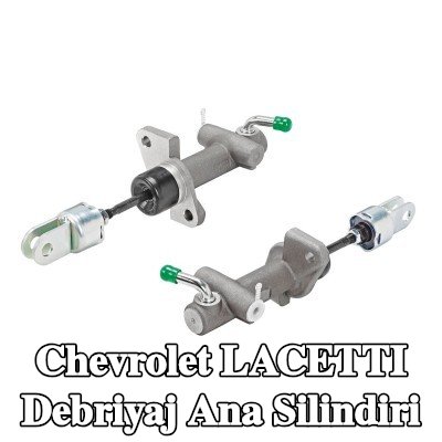 VALEO Debriyaj ana silindiri — Chevrolet Lacetti