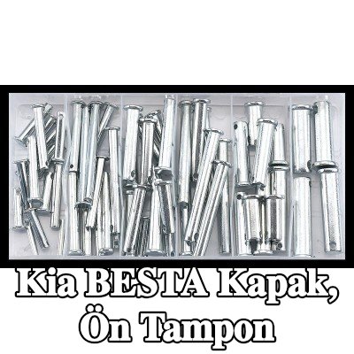 SONIC Kapak, ön tampon — Kia Besta