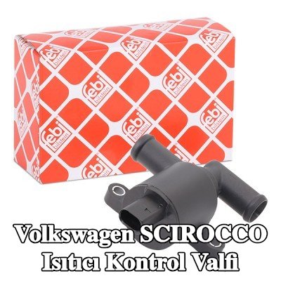 FEBI BILSTEIN Isıtıcı kontrol valfi — 2012 Volkswagen Scirocco