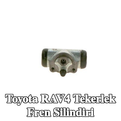 BOSCH Tekerlek Fren Silindiri — Toyota Rav4
