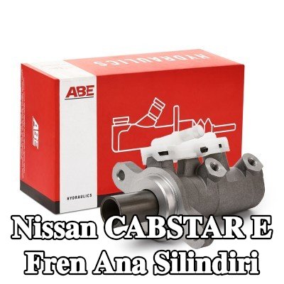 ABE Fren ana silindiri — Nissan Cabstar E