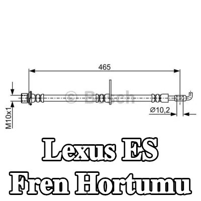 BOSCH Fren hortumu 465mm — 2012 Lexus Es