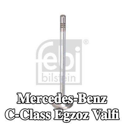 FEBI BILSTEIN Egzoz valfi — Mercedes-Benz C-Class
