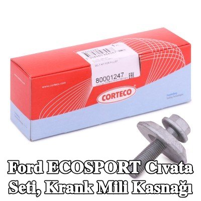 CORTECO Cıvata seti, krank mili kasnağı — Ford Ecosport