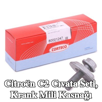 CORTECO Cıvata seti, krank mili kasnağı — Citroën C2