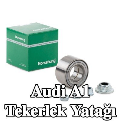 Borsehung Tekerlek yatağı — Audi A1