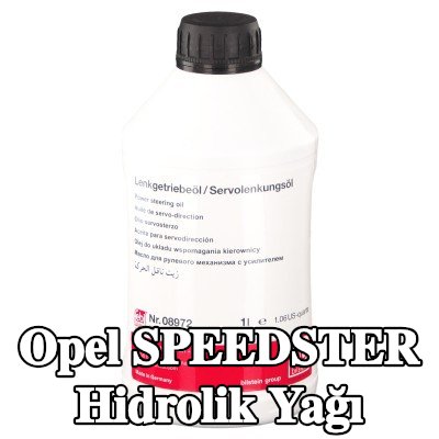FEBI BILSTEIN Hidrolik Yağı — Opel Speedster