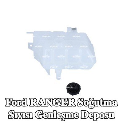 NRF Kapaklı soğutma sıvısı genleşme tankı — Ford Ranger