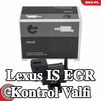 ESEN SKV EGR kontrol valfi — Lexus Is