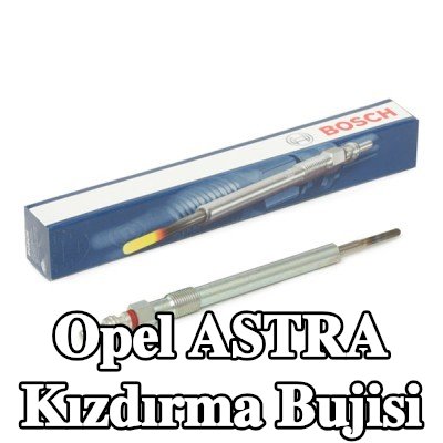 BOSCH Kızdırma Bujisi — 2016 Opel Astra