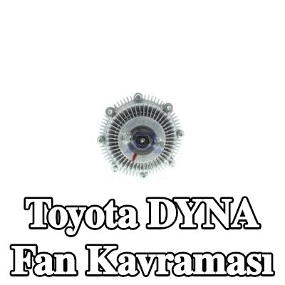 AISIN Fan kavraması — 1997 Toyota Dyna
