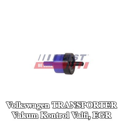 FAST Vakum Kontrol Valfi, EGR — Volkswagen Transporter