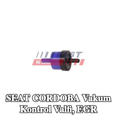 FAST Vakum Kontrol Valfi, EGR — 1995 SEAT Cordoba