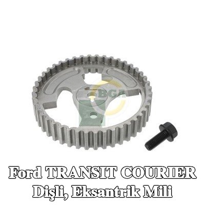 BGA Dişli, eksantrik mili — Ford Transit Courier