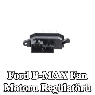 MAHLE Fan motoru regülatörü — Ford B-max