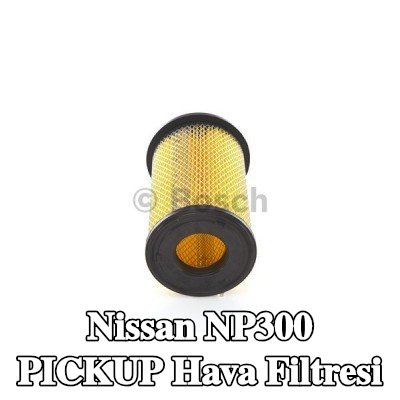 BOSCH Hava filtresi — Nissan Np300 Pickup