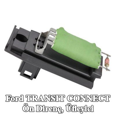 FAST Ön direnç, üfleyici — Ford Transit Connect